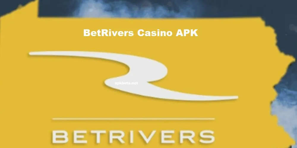 BetRivers Casino APK