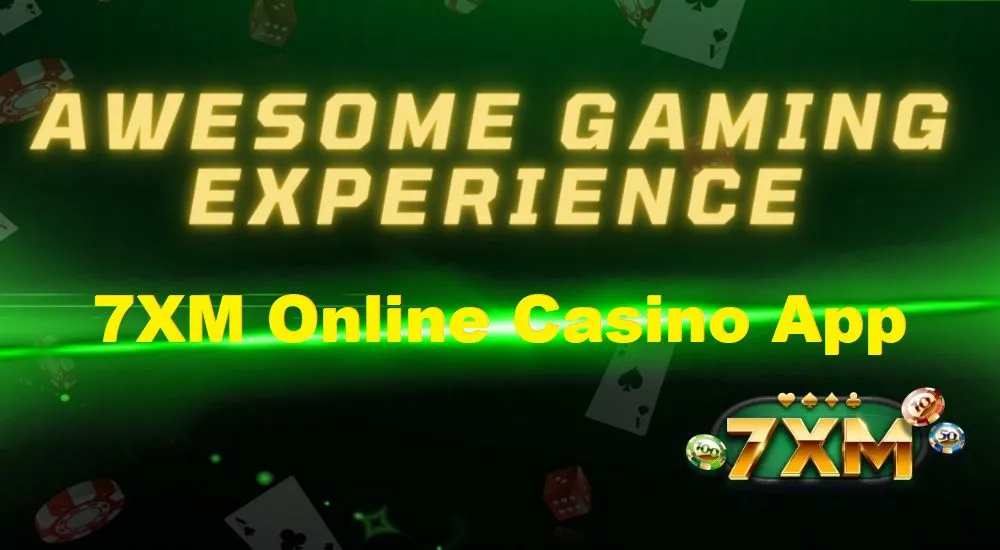 7XM online Casino App